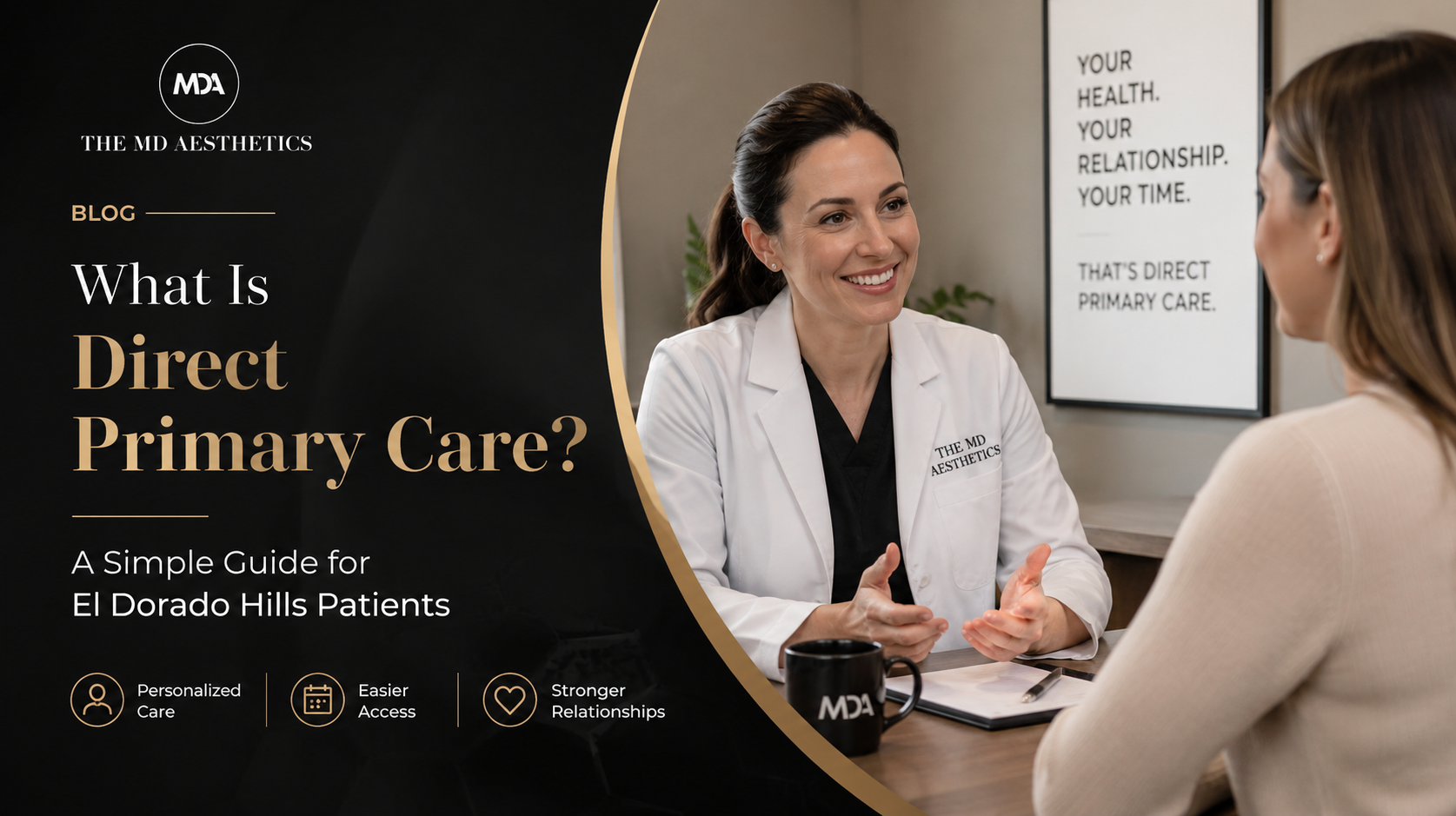 What Is Direct Primary Care A Simple Guide for El Dorado Hills Patients