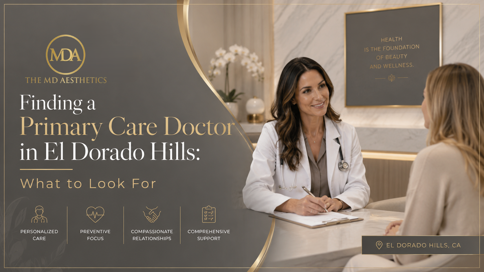 Finding a Primary Care Doctor in El Dorado Hills: What to Look For